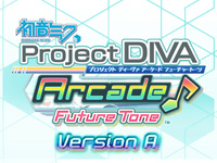 Hatsune Miku Project DIVA Arcade Future Tone Version A